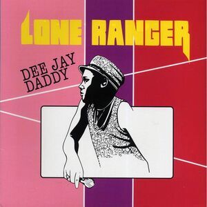 Lone Ranger - Dee Jay Daddy - Vinyl LP